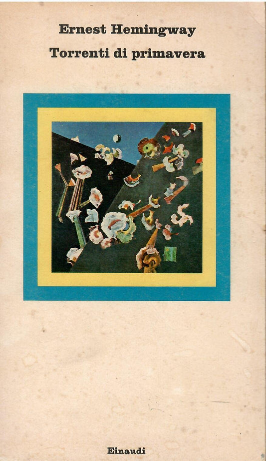 Libro - torrenti di primavera - Hemingway, Ernest