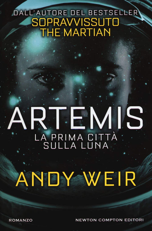 Libro - Artemis La prima città sulla luna - Weir, Andy