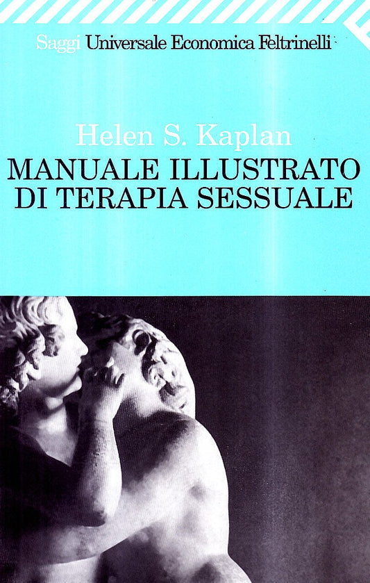 Libro - Manuale illustrato di terapia sessuale - Kaplan, Helen S - K