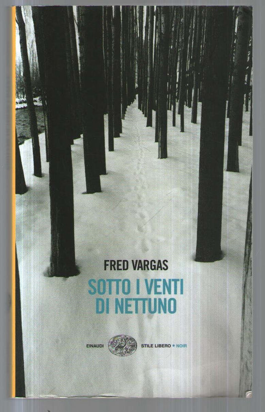 Libro - Sotto i venti di Nettuno - Vargas, Fred