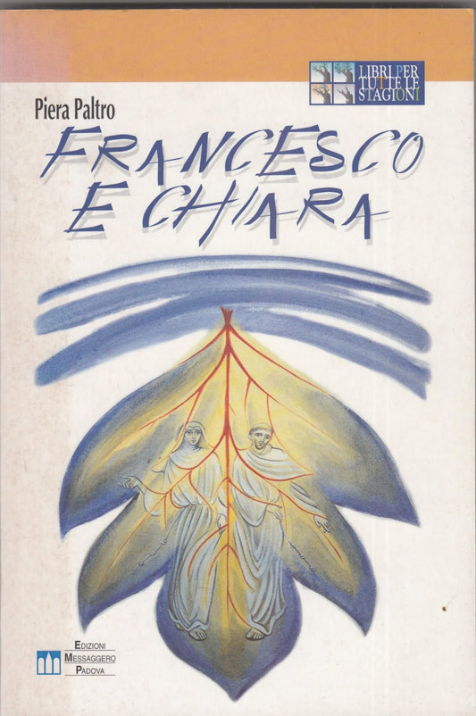 Libro - Francesco e Chiara Ediz a caratteri grandi - Paltro, Piera