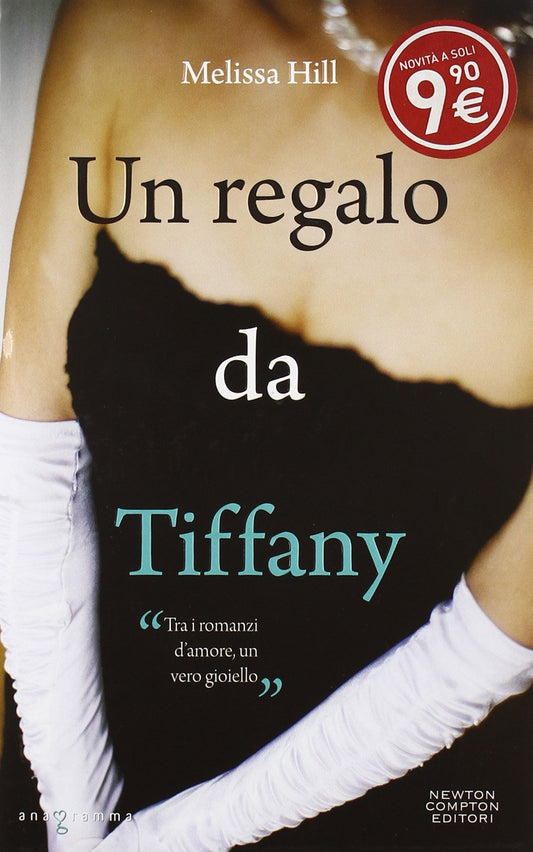 Libro - Un regalo da Tiffany - Melissa, Hill