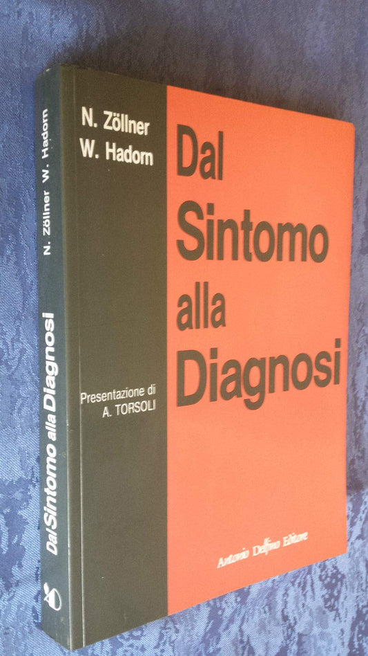 Libro - Dal sintomo alla diagnosi - Zöllner, Nepomuk