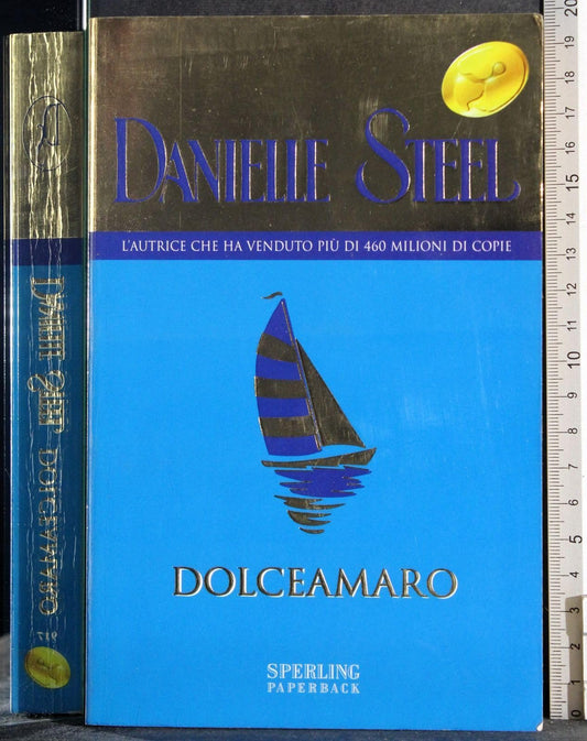 Libro - Dolceamaro - Steel, Danielle