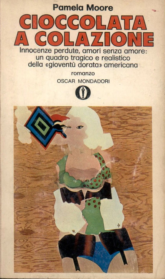 Libro - L- CIOCCOLATA A COLAZIONE - PAMELA MOORE - MONDADORI - OSCAR
