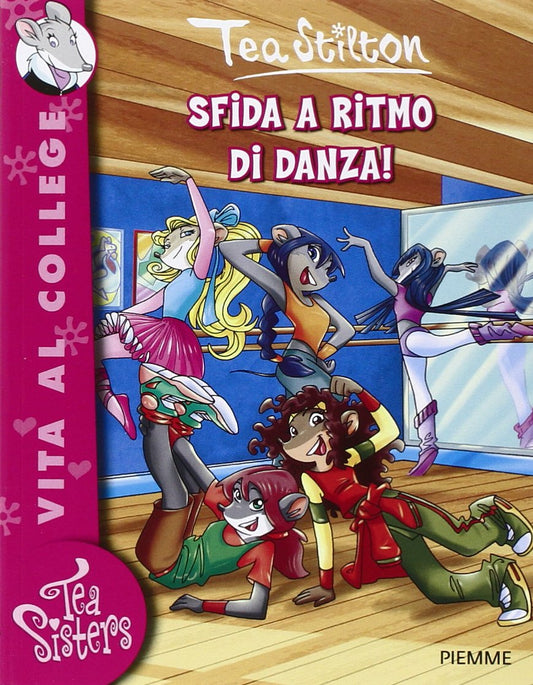 Libro - Sfida a ritmo di danza! Ediz illustrata - Stilton, Tea
