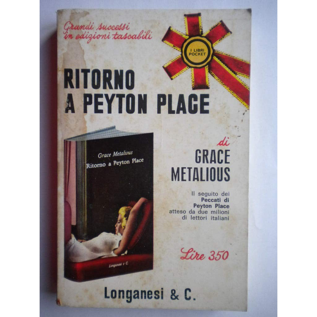Libro - RITORNO A PEYTON PLACE IL SEGUITO DEI PECC - Grace Metalious
