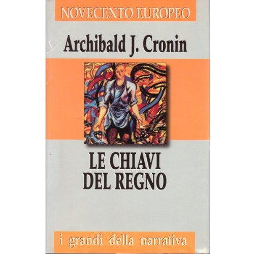 Book - The Keys of the Kingdom - Archibald J. Cronin