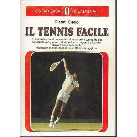 Libro - Il tennis facile Mondadori oscar casa 423