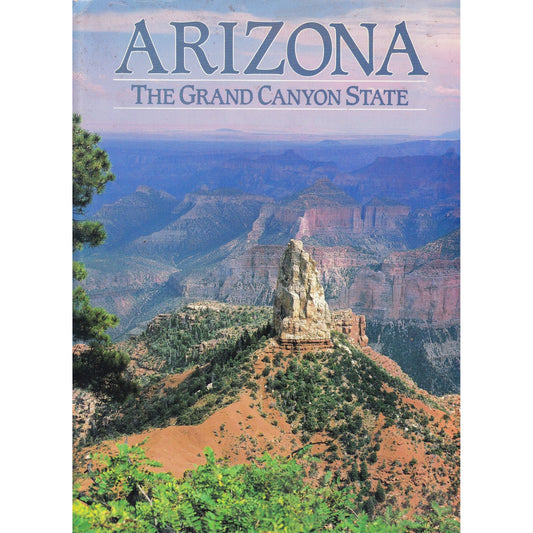 Libro - Arizona the Grand Canyon State - Walker, Steven L - Walker,