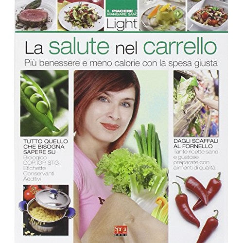 Libro - La salute nel carrello più benessere e m - Donesani, Giorgio