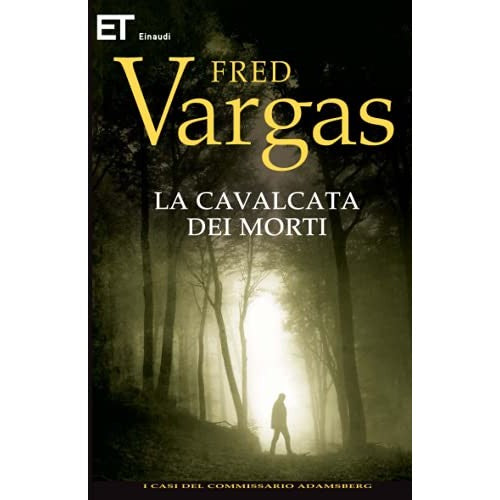 Libro - La cavalcata dei morti: Vol 7 - Vargas, Fred