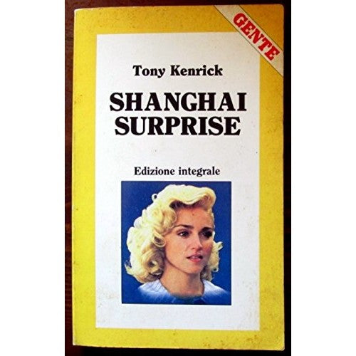 Libro - Shanghai Surprise - Tony, Henrick