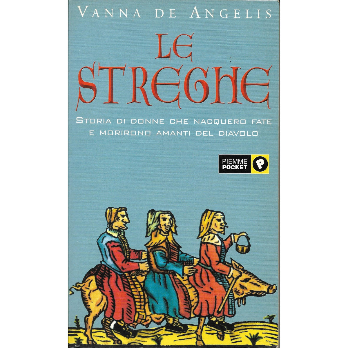Libro - Le streghe - De Angelis, Vanna
