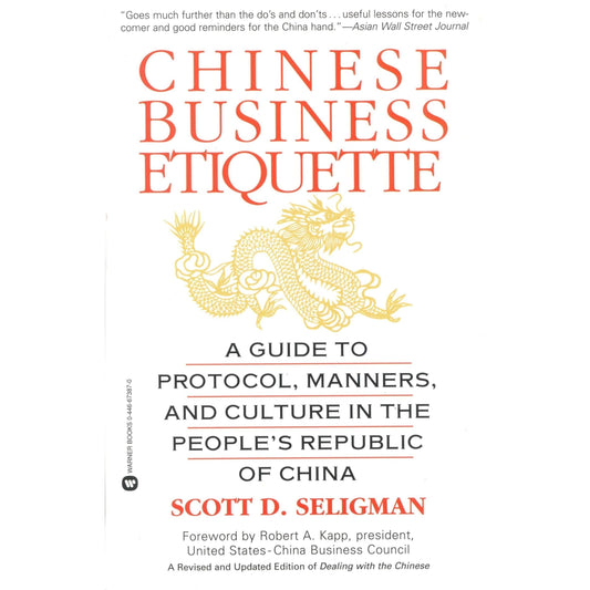 Libro - Chinese Business Etiquette: A Guide to Pro - Seligman, Scott