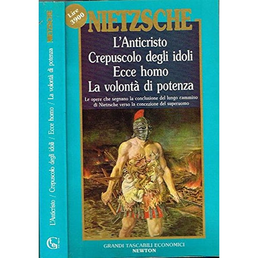 Libro - L'ANTICRISTO, CREPUSCOLO DEGLI IDOL - Nietzsche Friedrich W.