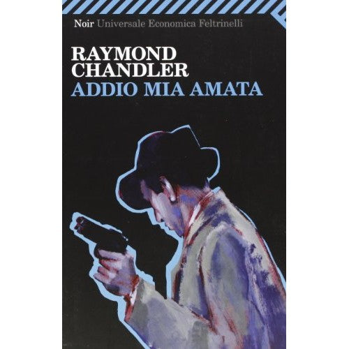 Libro - Addio mia amata - Chandler, Raymond