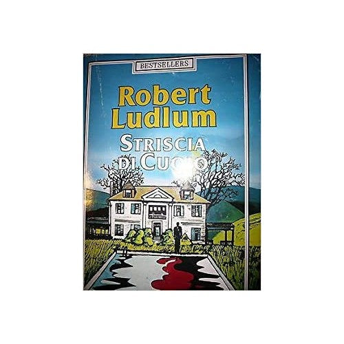 Libro - Robert Ludlum: Striscia di cuoio Ed Arnoldo Mondadori A30