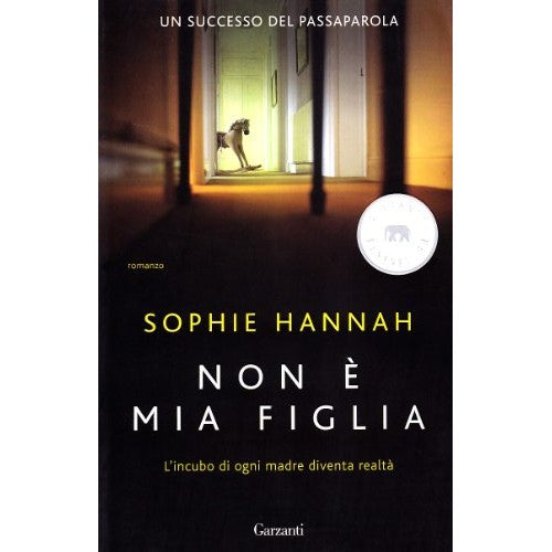 Libro - Non è mia figlia - Hannah, Sophie