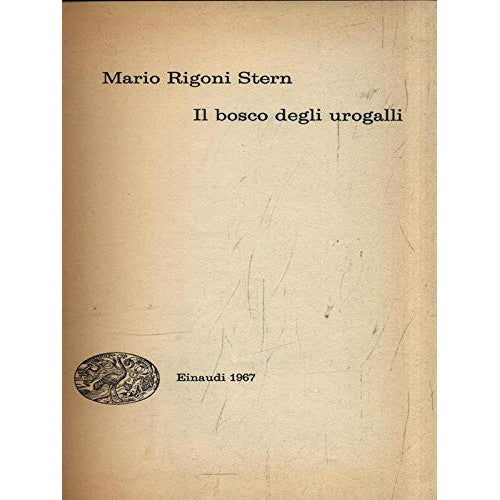 Libro - Il bosco degli urogalli - Rigoni Stern, Mario