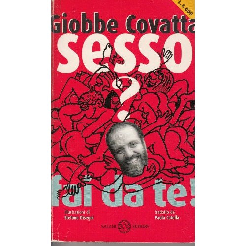 Libro - Sesso? fai da te! - Covatta, Giobbe