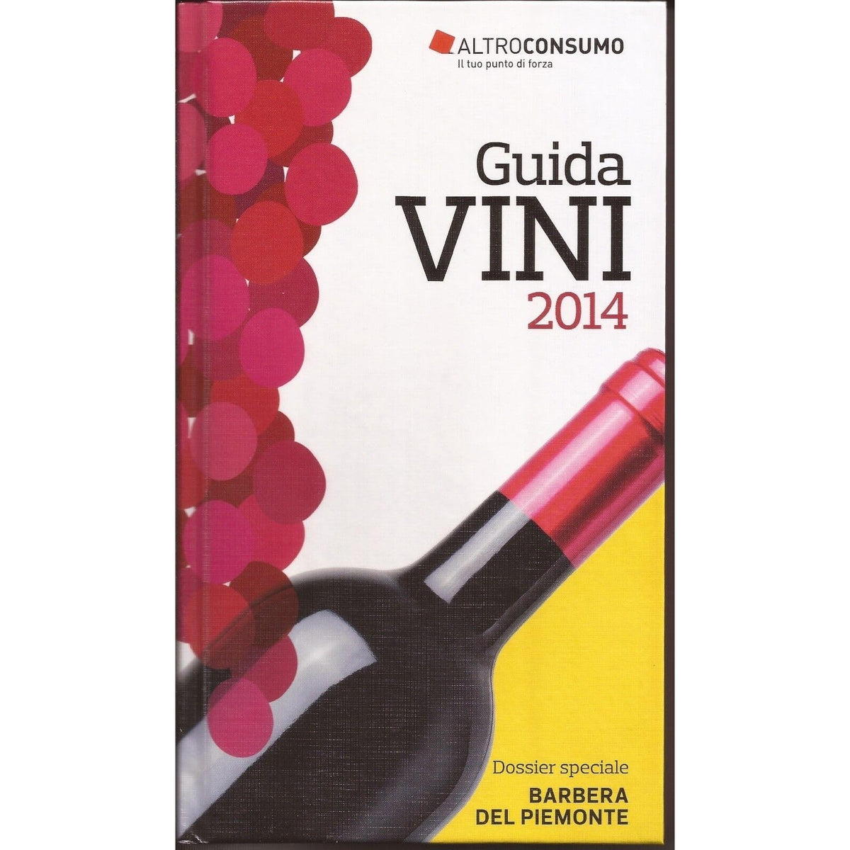 Libro - Guida Vini 2014: dossier speciale Barbera del Piemonte - AA.