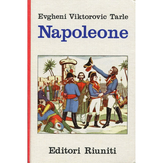Libro - Napoleone - TARLE, Evgheni Vikto - TARLE Evgheni Viktorovic,