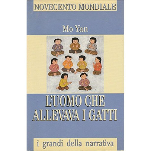 Book - Mo Yan: The man who raised cats ed.Einaudi A49