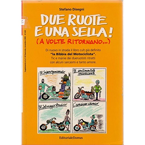 Book - TWO WHEELS AND A SADDLE! (SOMETIMES THEY COME BACK) - Drawings, Stefano