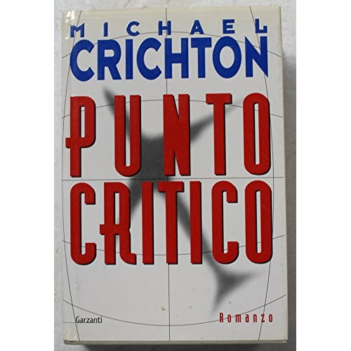 Libro - Punto critico - Michael, Crichton