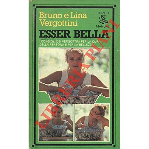 Libro - Esser bella - VERGOTTINI Bruno e Lina -