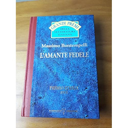 Libro - M.Bontempelli: L'Amante Fedele Ed Mondadori/DeAgostini A31