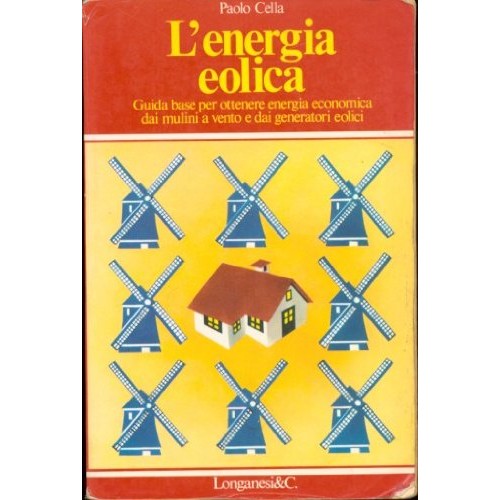 Libro - L'energia eolica - Cella, Paolo