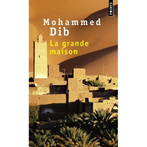 Libro - La grande maison - Dib, Mohammed