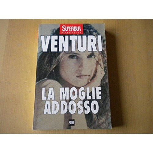 Book - THE WIFE ON RIZZOLI SUPERBUR 1997 - VENTURI MARIA