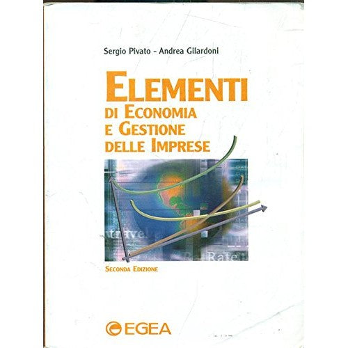 Libro - Elementi di economia e gestione delle impre - Pivato, Sergio