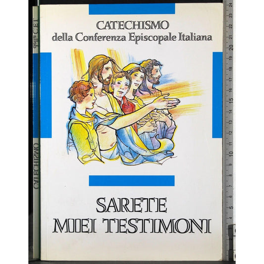 Libro - Sarete miei testimoni Catechismo per l'iniziazione cristiana