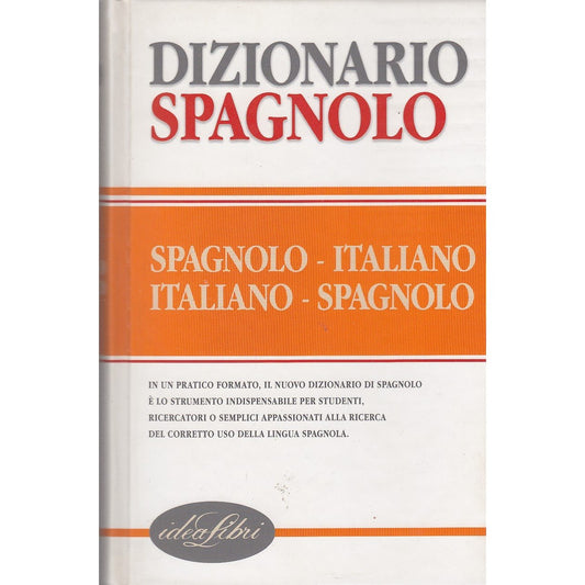 Libro - Dizionario spagnolo - spagnolo italiano italiano spagnolo -