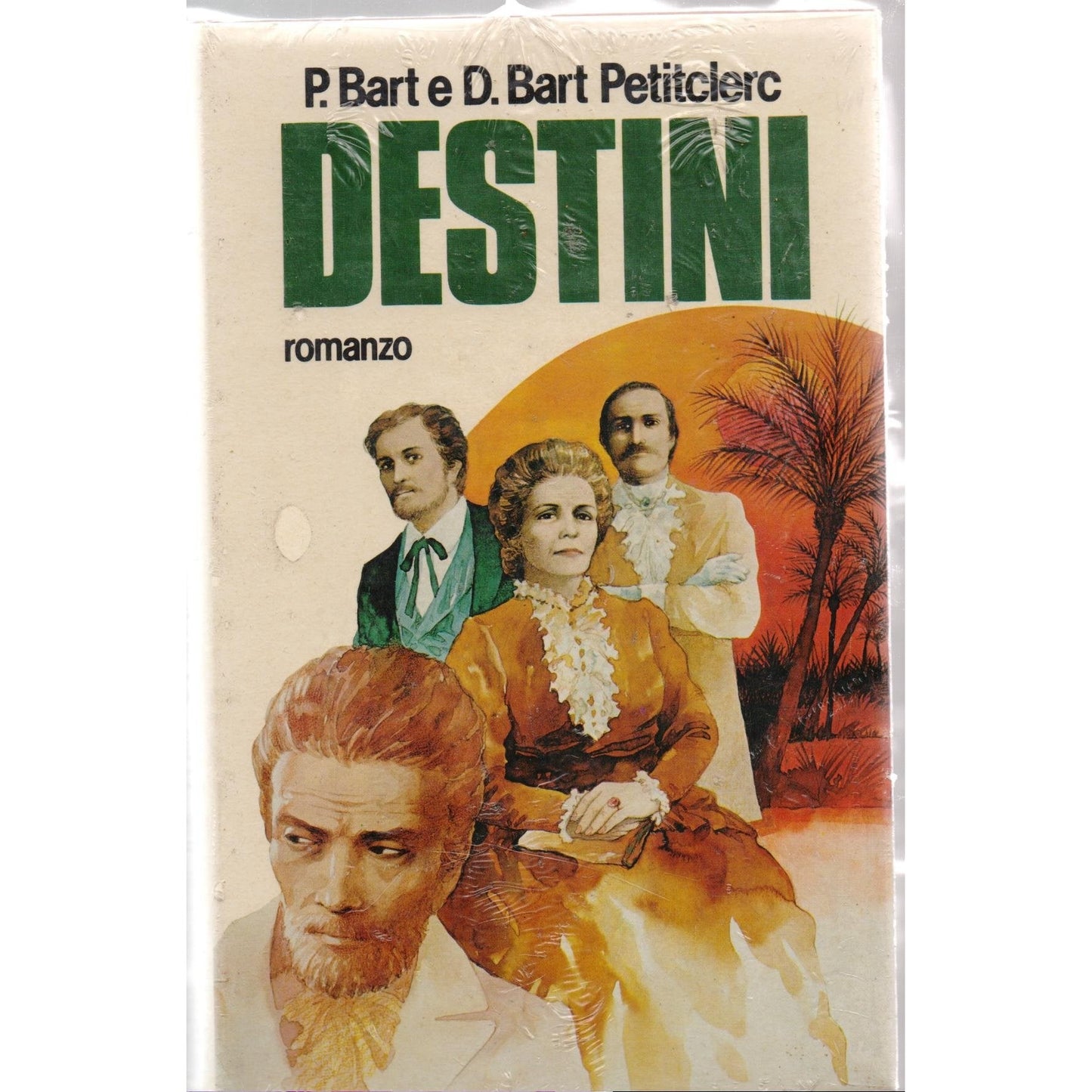 Libro - DESTINI - P., BART e D BART  - P. BART e D. BART. PETITCLERC