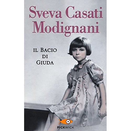 Book - The kiss of Judas - Casati Modignani, Sveva