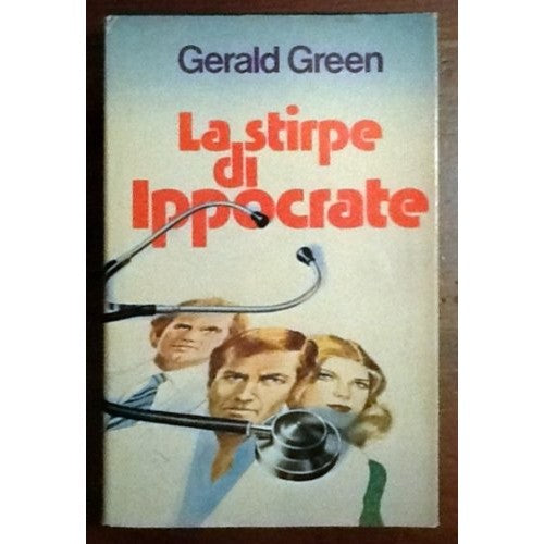 Book - The Lineage of Hippocrates - Gerald Green