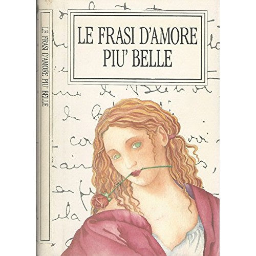 Libro - Le frasi d'amore più belle - Emilio Montorfano, a cura di