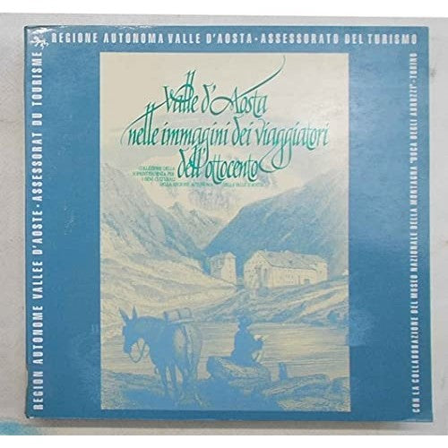 Libro - Valle d'Aosta nelle immagini dei - AUDISIO, ALDO (a cura di)
