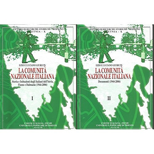 Libro - La comunita' nazionale i - Giuricin, Ezio - Giuricin Luciano