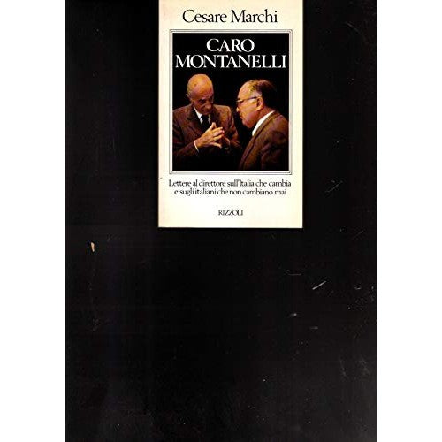 Libro - Caro Montanelli - Marchi, Cesare