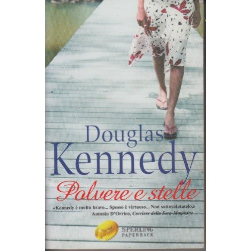Libro - Polvere e stelle - Kennedy, Douglas