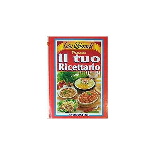 Libro - tuo ricettario - biondi, lisa