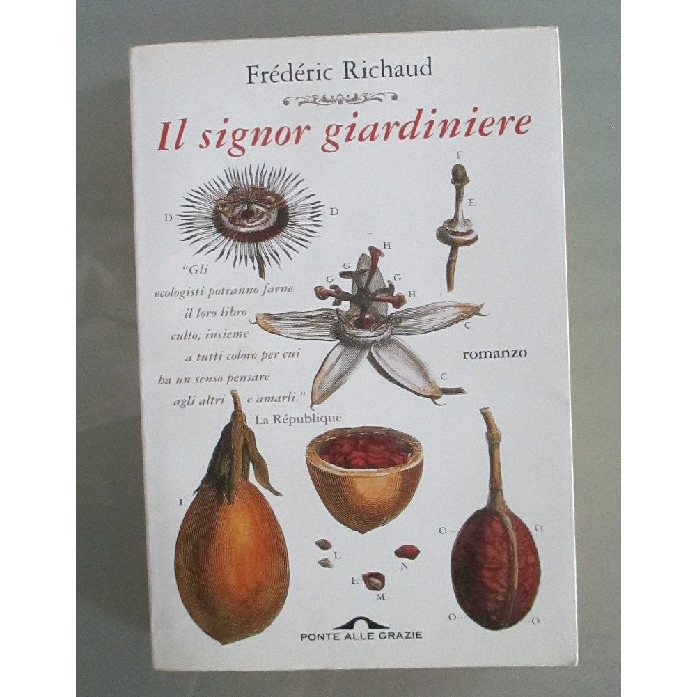 Libro - Il signor giardiniere - Richaud, Frédéric