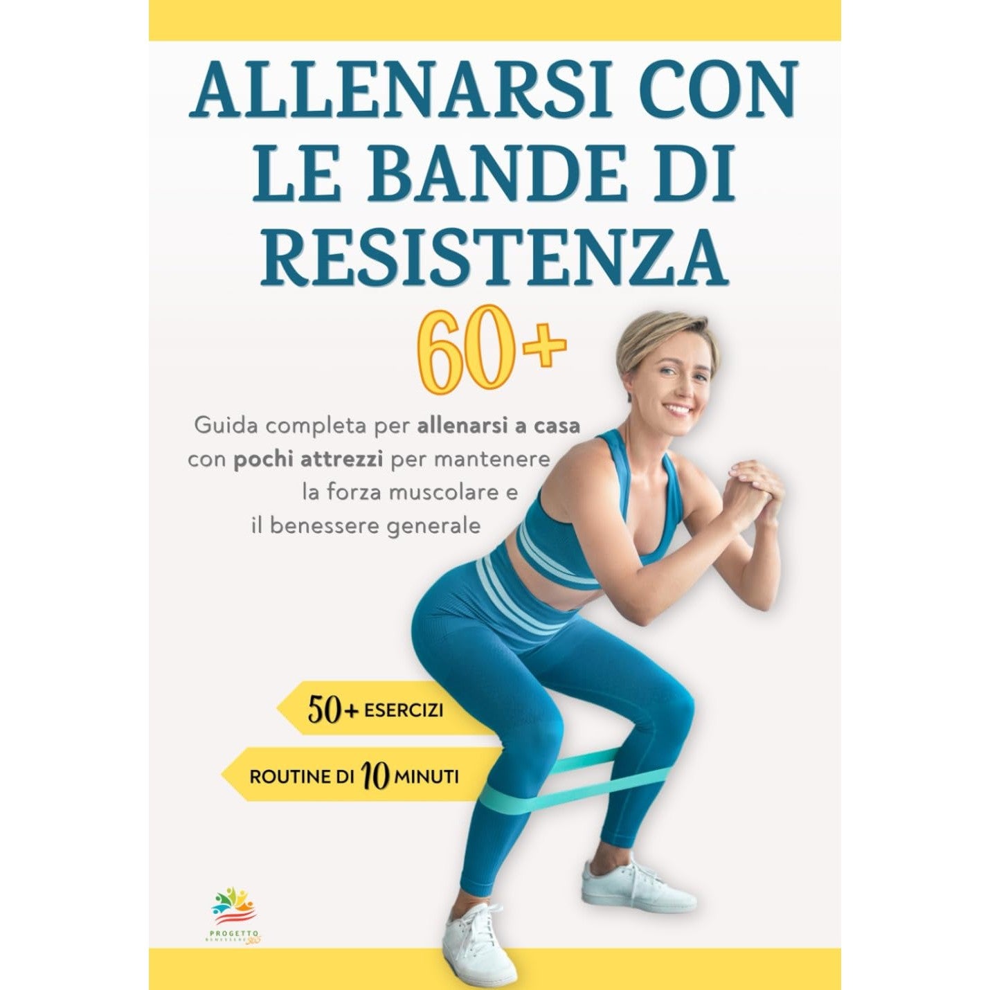 Libro - ALLENARSI CON LE BANDE DI RESISTEN - Benessere 365, Progetto