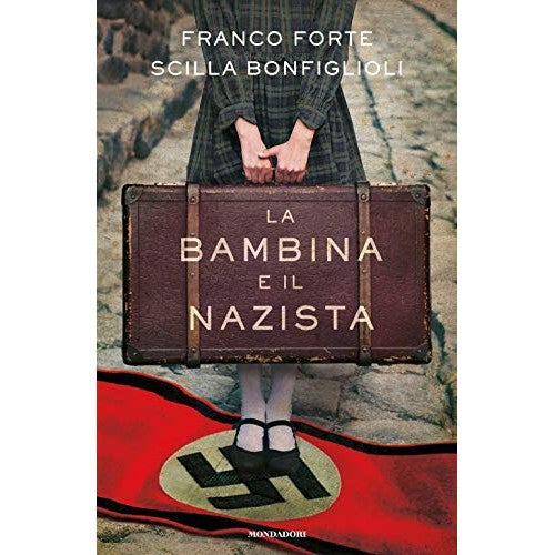 Libro - La bambina e il nazista - Forte, Franco
